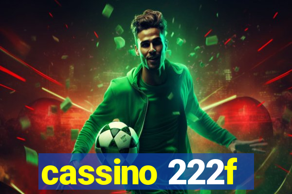 cassino 222f